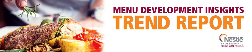 Menu Development trend reports