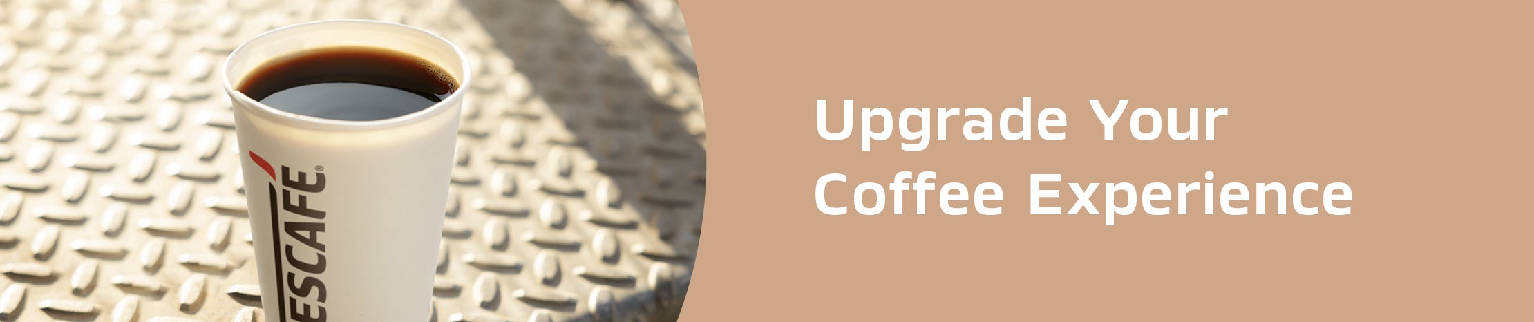 Branded cup of NESCAFÉ coffee. Serve a delicious cup that’s perfect for on-the-go consumers.