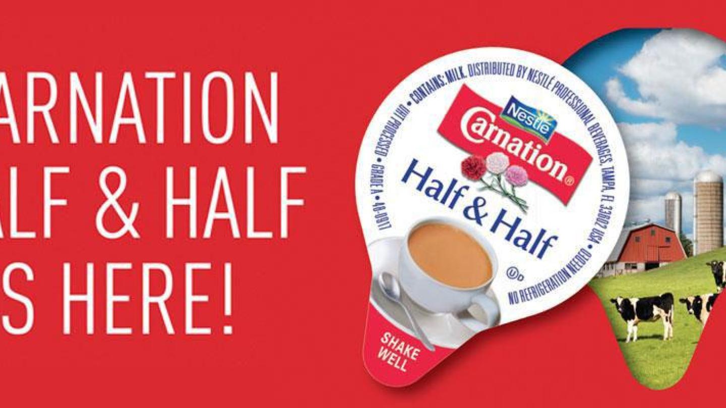 Carnation Half & Half is Here! Nestlé Professional