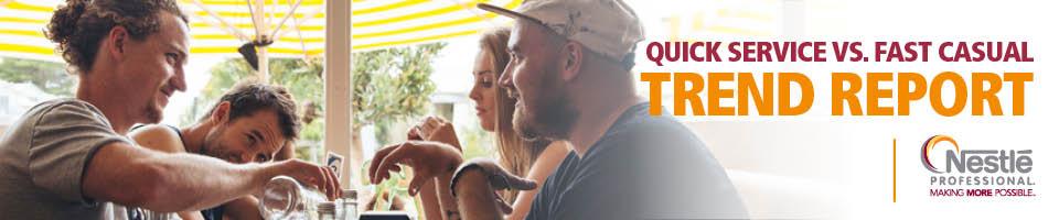Quick service vs fast casual trends